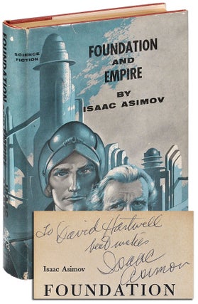 Item #4871 FOUNDATION AND EMPIRE - INSCRIBED TO DAVID G. HARTWELL. Isaac Asimov