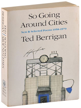 Item #4876 SO GOING AROUND CITIES: NEW & SELECTED POEMS, 1958-1979 - INSCRIBED TO EILEEN MYLES....