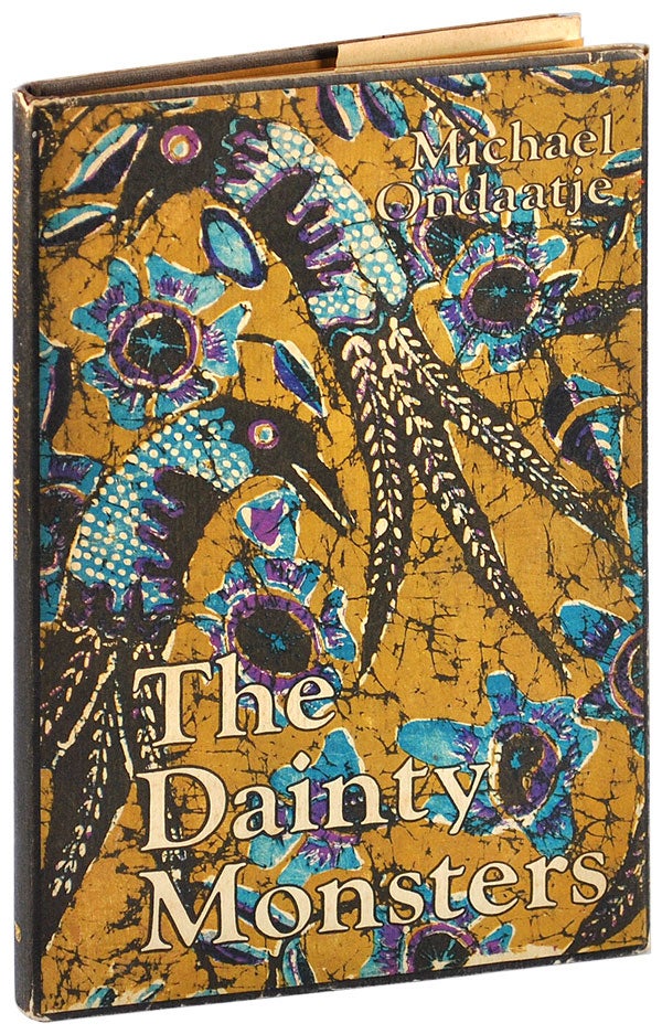 Item #4911 THE DAINTY MONSTERS. Michael Ondaatje.