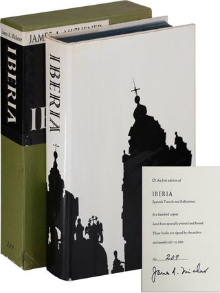 Item #5018 IBERIA: SPANISH TRAVELS AND REFLECTIONS - LIMITED EDITION, SIGNED. James A. Michener,...