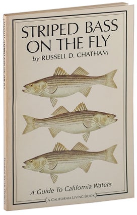 STRIPED BASS: A GUIDE TO CALIFORNIA WATERS - INSCRIBED TO WILLIAM HJORTSBERG