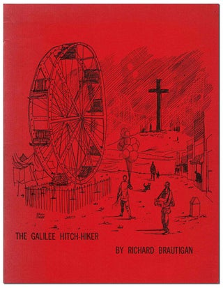 Item #5116 THE GALILEE HITCH-HIKER - WITH A SIGNED CHECK LAID IN. Richard Brautigan