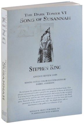 Item #5120 THE DARK TOWER VI: SONG OF SUSANNAH - UNCORRECTED PROOF COPY. Stephen King, Darrel...