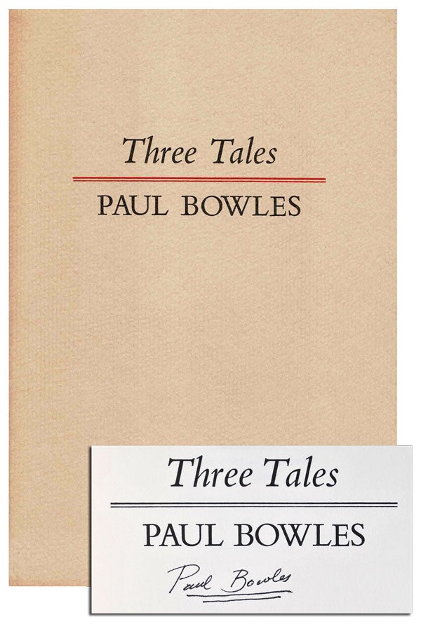 Item #5171 THREE TALES - SIGNED. Paul Bowles.