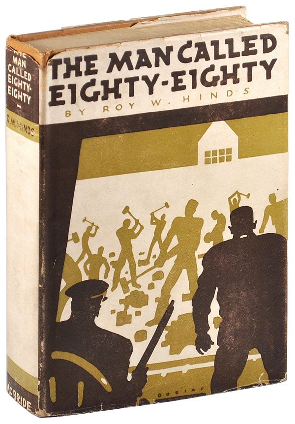 Item #5234 THE MAN CALLED EIGHTY-EIGHTY. Roy W. Hinds.