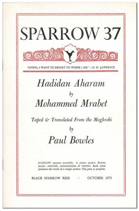 Item #5256 HADIDAN AHARAM (SPARROW 37). Mohammed Mrabet, Paul Bowles, story, translation