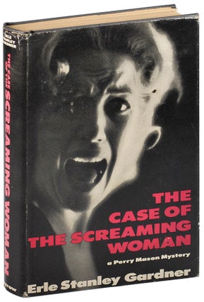 Item #5267 THE CASE OF THE SCREAMING WOMAN. Erle Stanley Gardner