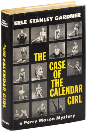 Item #5268 THE CASE OF THE CALENDAR GIRL. Erle Stanley Gardner