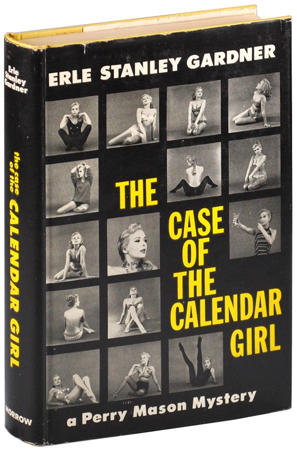 Item #5268 THE CASE OF THE CALENDAR GIRL. Erle Stanley Gardner.