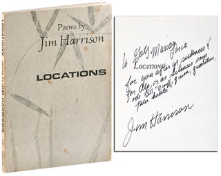 Item #5274 LOCATIONS - INSCRIBED TO WILLIAM HJORTSBERG. Jim Harrison