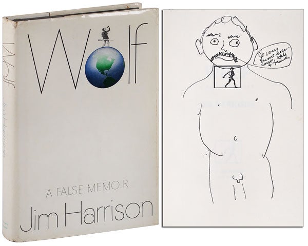 Item #5275 WOLF: A FALSE MEMOIR - INSCRIBED TO WILLIAM HJORTSBERG. Jim Harrison.