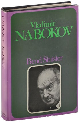 BEND SINISTER: A NOVEL - INSCRIBED TO MATTHEW J. BRUCCOLI BY VERA & DMITRI NABOKOV