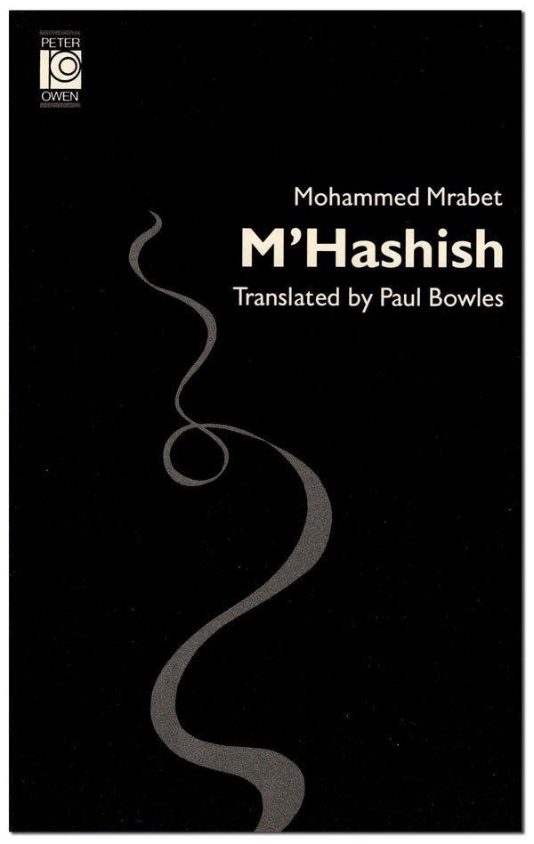 Item #5396 M'HASHISH. Mohammed Mrabet, Paul Bowles, stories, translation.