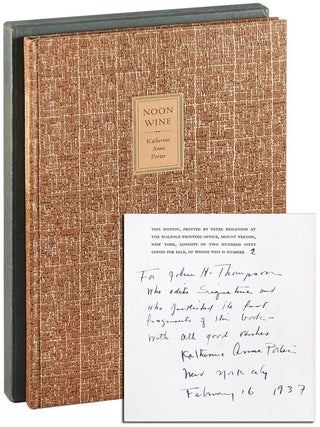 Item #5399 NOON WINE - INSCRIBED TO JOHN H. THOMPSON. Katherine Anne Porter