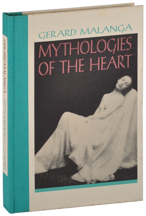 Item #5476 MYTHOLOGIES OF THE HEART. Gerard Malanga.