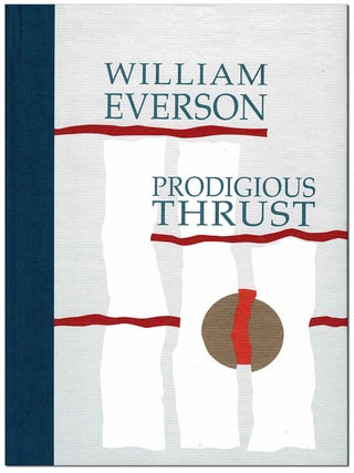 Item #5515 PRODIGIOUS THRUST. William Everson