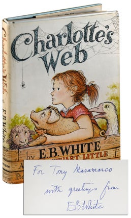 Item #5661 CHARLOTTE'S WEB - INSCRIBED. E. B. White, Garth Williams, novel, illustrations
