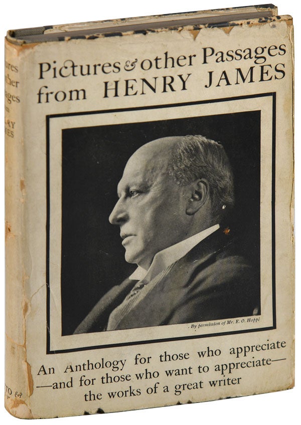 Item #5769 PICTURES AND OTHER PASSAGES FROM HENRY JAMES. selections, preface, Henry James, Ruth Head, text.