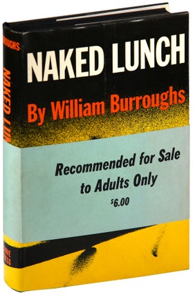 Item #5793 NAKED LUNCH - WITH THE WRAPAROUND BAND & PUBLISHER'S ORIGINAL PROSPECTUS. William S....