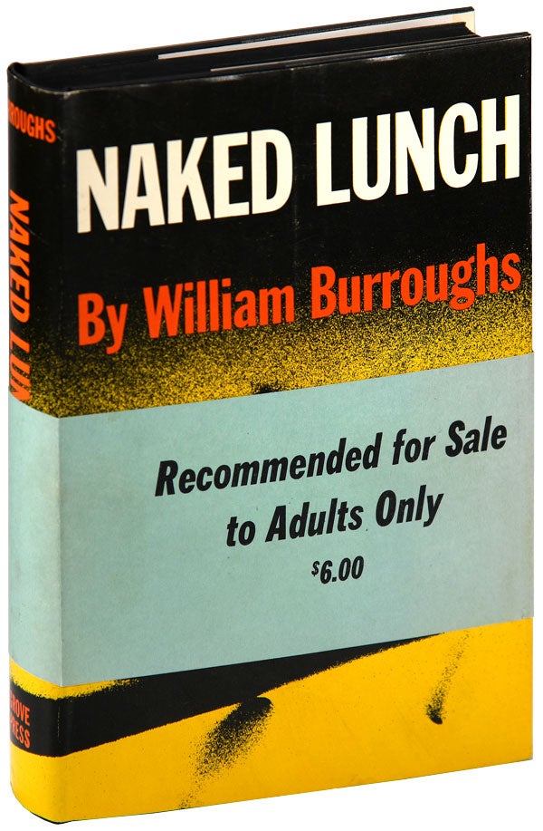 Item #5793 NAKED LUNCH - WITH THE WRAPAROUND BAND & PUBLISHER'S ORIGINAL PROSPECTUS. William S. Burroughs.