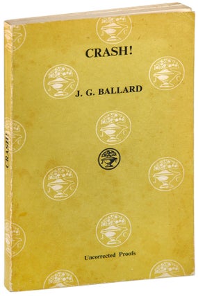 CRASH! – UNCORRECTED PROOF COPY, SIGNED