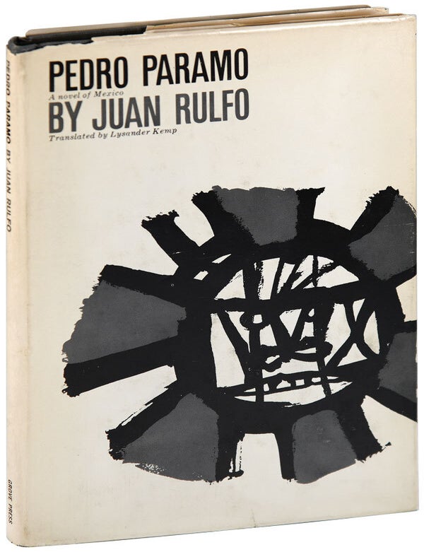 PEDRO P&Aacute;RAMO. Juan Rulfo, Lysander Kemp, novel, translation.