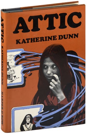 Item #5809 ATTIC. Katherine Dunn