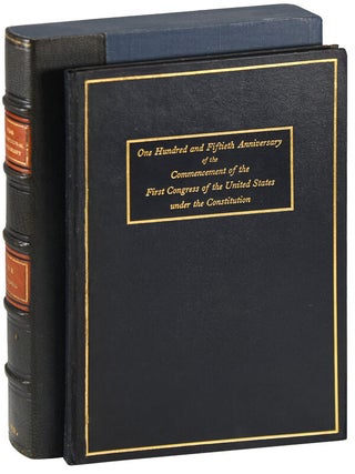 PROCEEDINGS AT THE CEREMONY IN COMMEMORATION OF THE ONE HUDRED AND FIFTIETH ANNIVERSARY OF THE COMMENCEMENT OF THE FIRST CONGRESS OF THE UNITED STATES UNDER THE CONSTITUTION, AT A JOINT SESSION OF THE CONGRESS IN THE HOUSE OF REPRESENTATIVES, MARCH FOURTH, NINETEEN THIRTY-NINE - INSCRIBED TO HIS YOUNGEST SON, JOHN