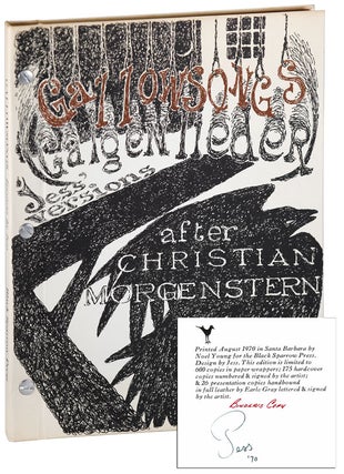 Item #6116 GALLOWSONGS (GALGENLIEDER) - THE BINDER'S COPY, SIGNED. translation, illustrations,...