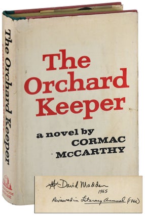 Item #6169 THE ORCHARD KEEPER - DAVID MADDEN'S EXTENSIVELY ANNOTATED REVIEW COPY. Cormac McCarthy