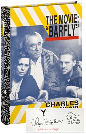 Item #6225 THE MOVIE: "BARFLY." AN ORIGINAL SCREENPLAY BY CHARLES BUKOWSKI FOR A FILM BY BARBET...