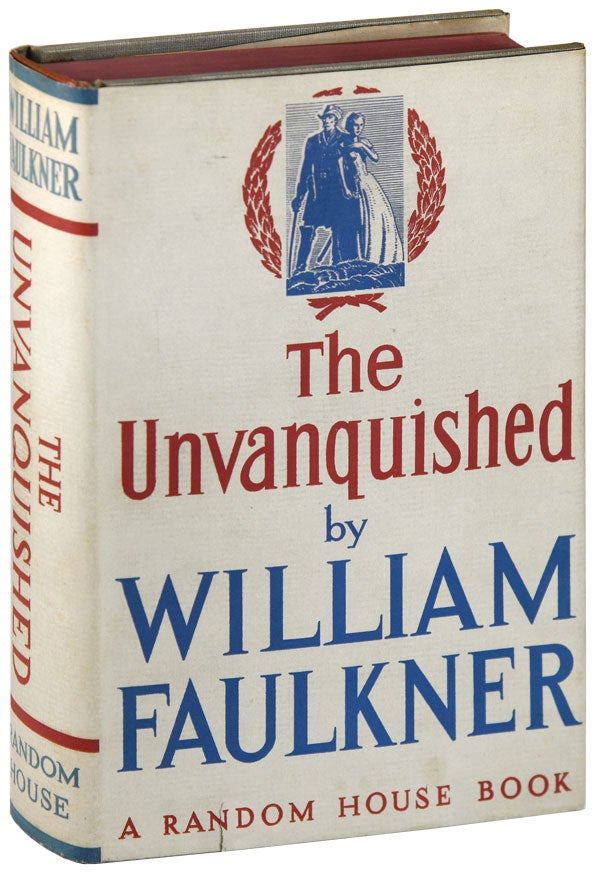 Item #6248 THE UNVANQUISHED. William Faulkner, Edward Shenton, novel, illustrations.