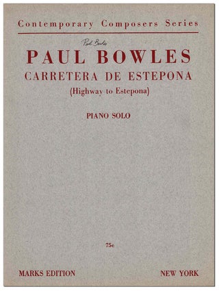 Item #6258 CARRETERA DE ESTEPONA (HIGHWAY TO ESTEPONA) - SIGNED. Paul Bowles