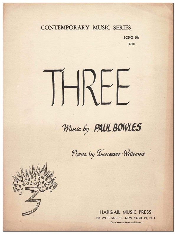 Item #6260 THREE. Paul Bowles, Tennessee Williams, music, poem.