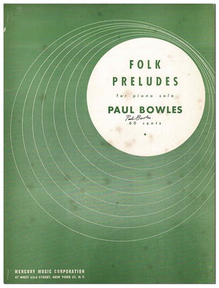 Item #6263 FOLK PRELUDES FOR PIANO SOLO - SIGNED. Paul Bowles