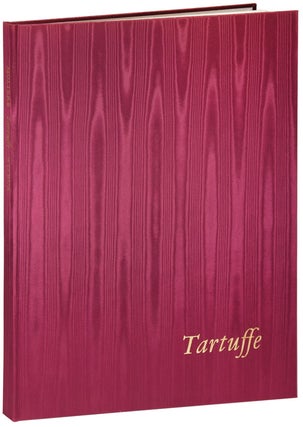 TARTUFFE: COMEDY IN FIVE ACTS, 1669 - LIMITED EDITION, SIGNED