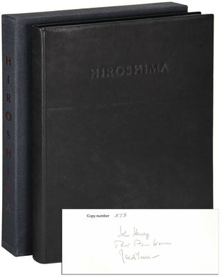 Item #6306 HIROSHIMA - LIMITED EDITION, SIGNED. John Hersey, Robert Penn Warren, Jacob Lawrence,...
