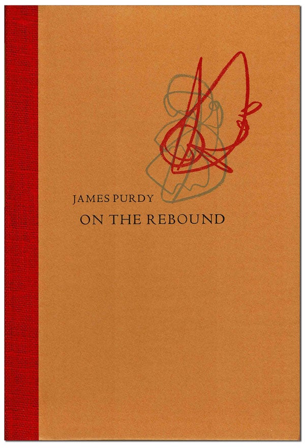 Item #6335 ON THE REBOUND: A STORY & NINE POEMS - THE BINDER'S COPY, SIGNED. James Purdy.