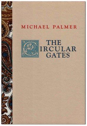 Item #6337 THE CIRCULAR GATES - THE BINDER'S COPY, SIGNED. Michael Palmer