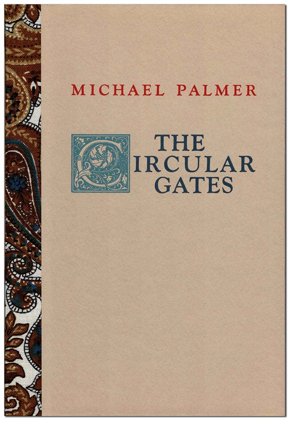 Item #6337 THE CIRCULAR GATES - THE BINDER'S COPY, SIGNED. Michael Palmer.
