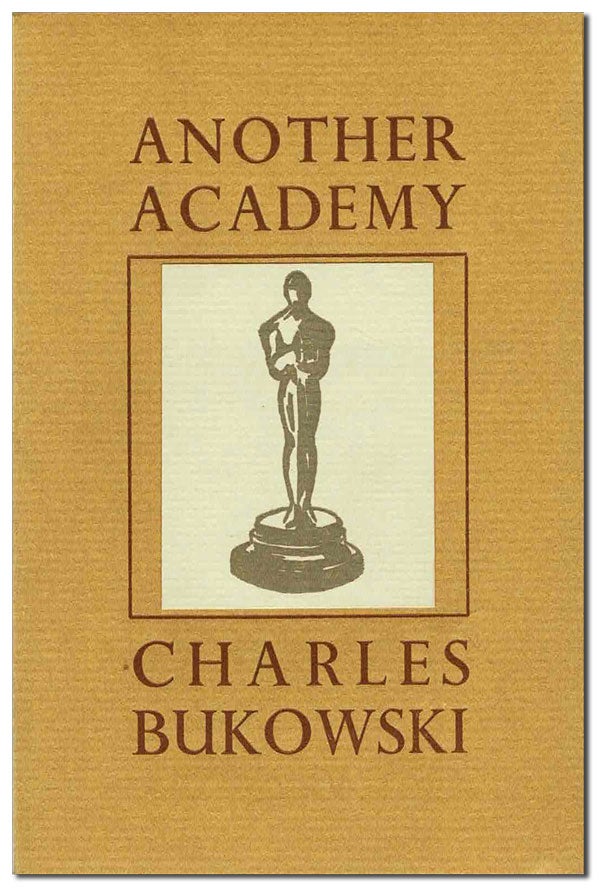Item #6350 ANOTHER ACADEMY - SIGNED. Charles Bukowski.