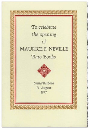 Item #6351 WHAT THEY WANT [COVER TITLE] TO CELEBRATE THE OPENING OF MAURICE R. NEVILLE RARE...