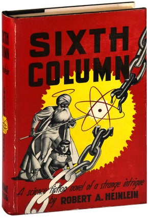 SIXTH COLUMN: A SCIENCE FICTION NOVEL OF A STRANGE INTRIGUE - INSCRIBED FROM EDD CARTIER TO STEPHEN FABIAN