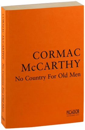 Item #6524 NO COUNTRY FOR OLD MEN - UNCORRECTED PROOF COPY. Cormac McCarthy