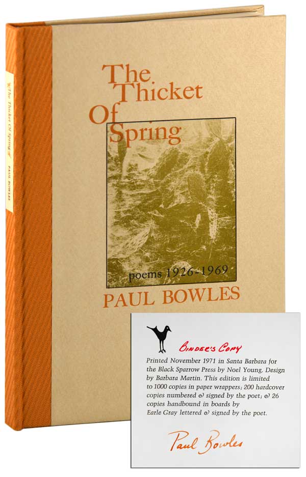 Item #6531 THE THICKET OF SPRING: POEMS 1926-1969 - THE BINDER'S COPY, SIGNED. Paul Bowles.