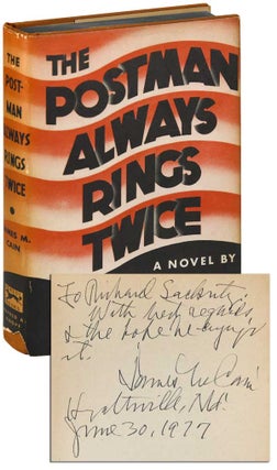 Item #6540 THE POSTMAN ALWAYS RINGS TWICE - INSCRIBED TO RICHARD M. LACKRITZ. James M. Cain