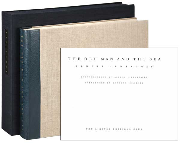 Item #6594 THE OLD MAN AND THE SEA - LIMITED EDITION, SIGNED. Ernest Hemingway, Alfred Eisenstaedt, novel, photographs.