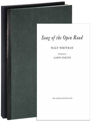 Item #6599 SONG OF THE OPEN ROAD - LIMITED EDITION, SIGNED. Walt Whitman, Aaron Siskind, poem,...