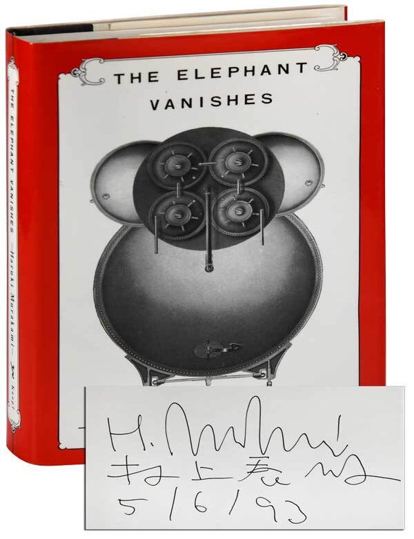 THE ELEPHANT VANISHES: STORIES - SIGNED. Haruki Murakami, Alfred and Jay Birnbaum, stories.