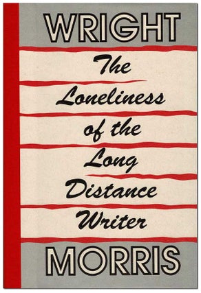 Item #6783 THE LONELINESS OF THE LONG DISTANCE WRITER: THE WORKS OF LOVE & THE HUGE SEASON....